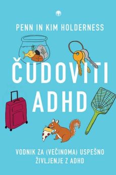 Naslovnica knjige: Čudoviti ADHD