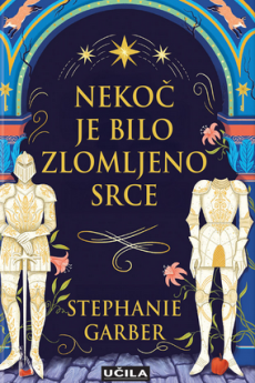 Naslovnica knjige: Nekoč je bilo zlomljeno srce