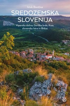 Naslovnica knjige: Sredozemska Slovenija