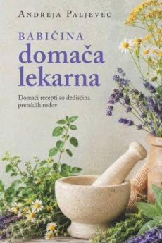 Naslovnica knjige: Babičina domača lekarna