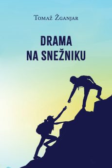 Naslovnica knjige: Drama na Snežniku