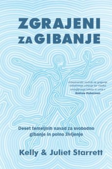 Naslovnica knjige: Zgrajeni za gibanje