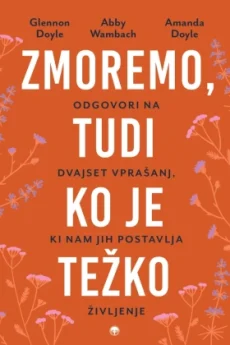 Naslovnica knjige: Zmoremo, tudi ko je težko